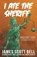 I Ate the Sheriff, James Scott Bell - Paperback - 9780910355452