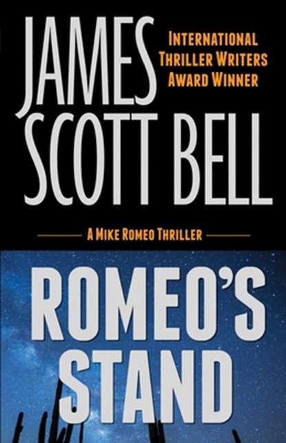 Romeo's Stand, James Scott Bell - Paperback - 9780910355506