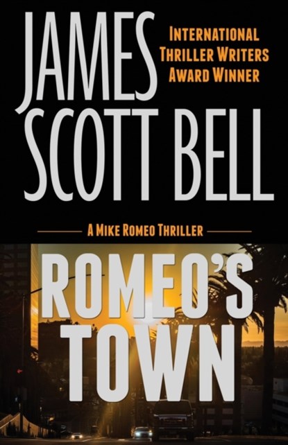 Romeo's Town, James Scott Bell - Paperback - 9780910355544