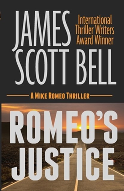 Romeo's Justice, James Scott Bell - Paperback - 9780910355605