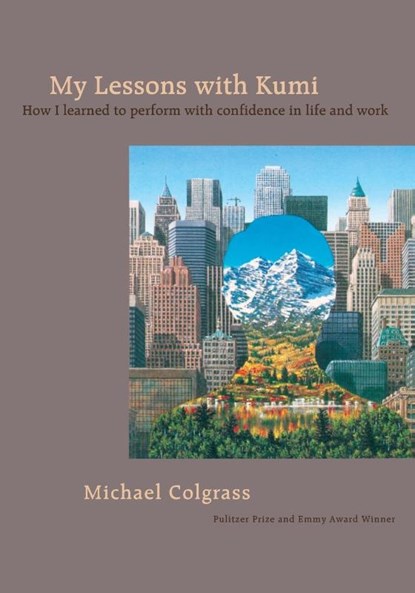 My Lessons With Kumi, Michael Colgrass - Paperback - 9780911226409