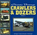 Classic Vintage Crawlers & Dozers Vol 1**** | Roger V. Amato ; Donald J. Heimburger | 