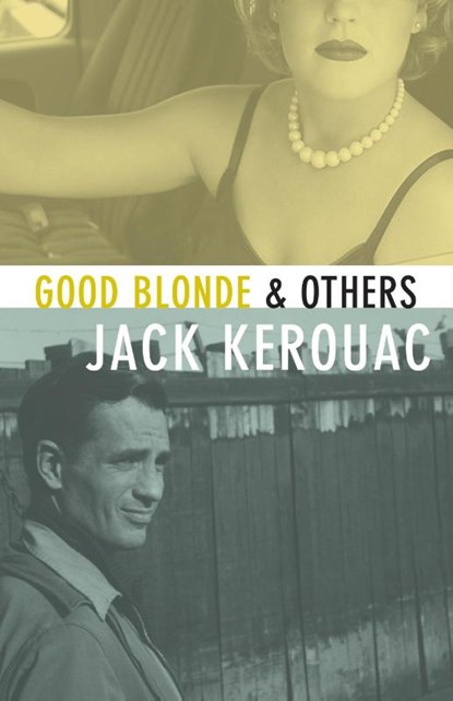 Good Blonde, Jack Kerouac - Paperback - 9780912516226