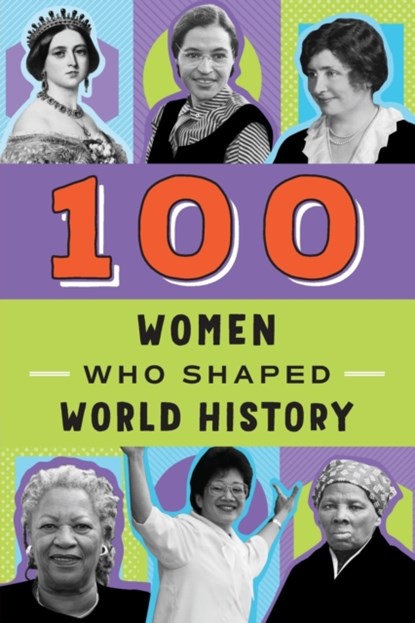 100 Women Who Shaped World History, Gail Meyer Rolka - Paperback - 9780912517063