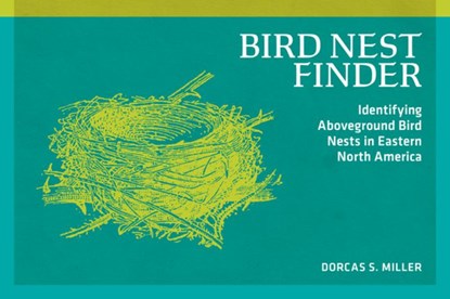 Bird Nest Finder, Dorcas S. Miller - Paperback - 9780912550428