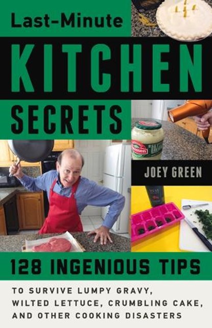 Last-Minute Kitchen Secrets, GREEN,  Joey - Paperback - 9780912777580