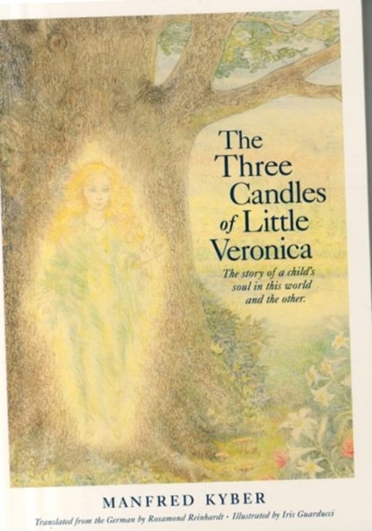 The Three Candles of Little Veronica, Manfred Kyber - Paperback - 9780913098844