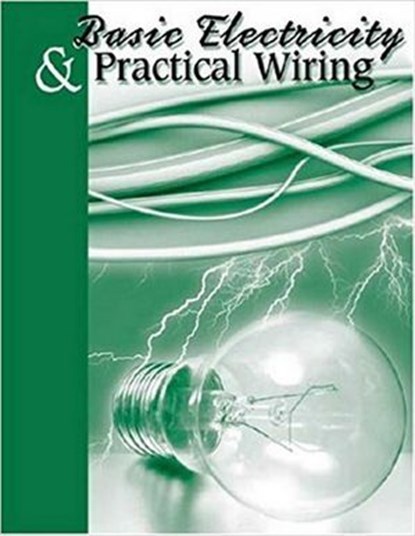 Basic Electricity & Practical Wiring, Thomas Hoerner - Ebook - 9780913163634