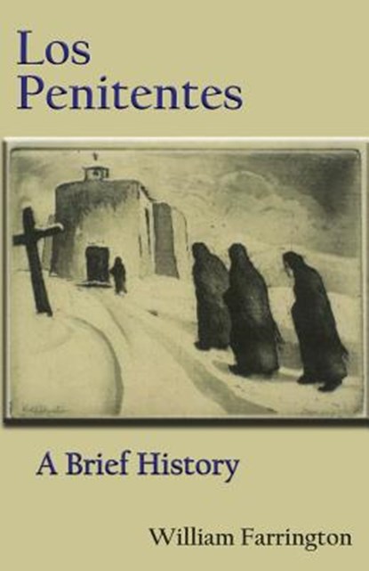Los Penitentes, William Farrington - Paperback - 9780913270714
