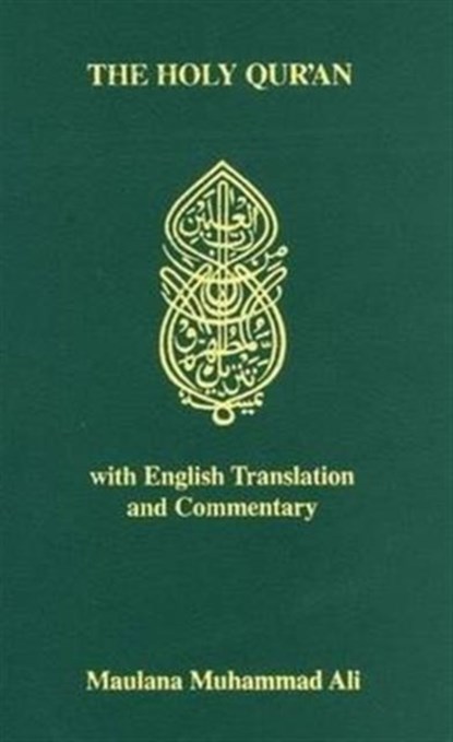 Holy Quran, Maulana Muhammad Ali - Paperback - 9780913321058