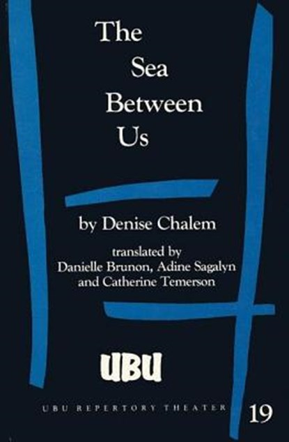 The Sea Between Us, CHALEM,  Denise - Paperback - 9780913745267