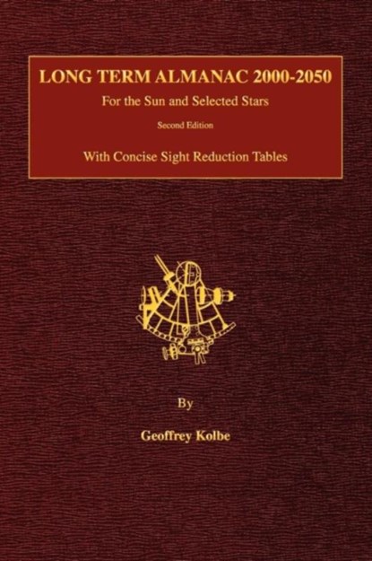 Long Term Almanac 2000-2050 for the Sun and Selected Stars, Geoffrey Kolbe - Gebonden - 9780914025375