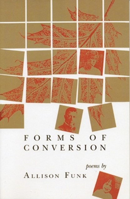 Forms of Conversion, Allison Funk - Paperback - 9780914086659
