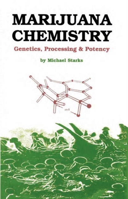 Marijuana Chemistry, Michael Starks - Paperback - 9780914171393