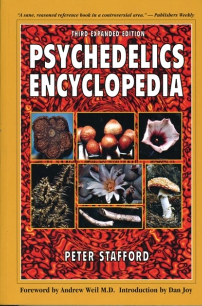 Psychedelics Encyclopedia, Peter Stafford - Paperback - 9780914171515