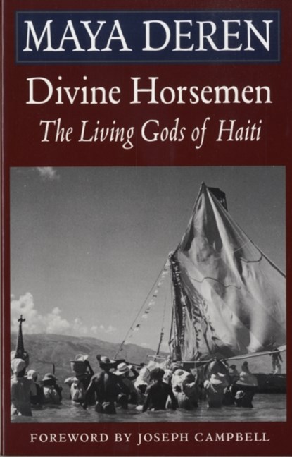 Divine Horsemen, Maya Deren - Paperback - 9780914232636