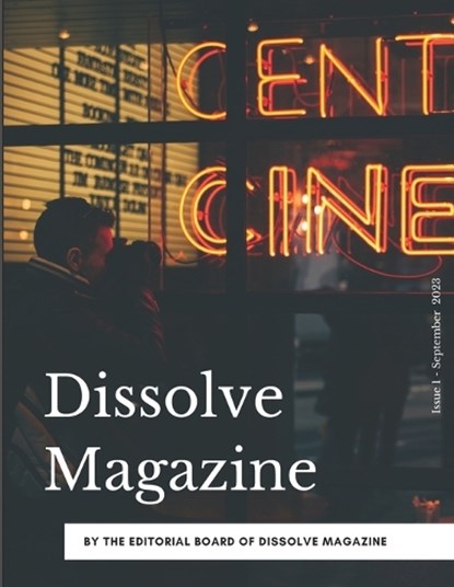 Dissolve Magazine - Issue 1, Mechelle Allen ; Samara Wiley ; Shawna Carter - Paperback - 9780914453635