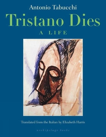 Tristano Dies, TABUCCHI,  Antonio - Paperback - 9780914671244