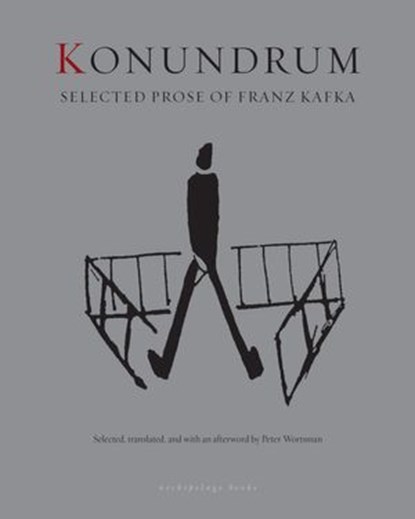 Konundrum, Franz Kafka ; Peter Wortsman - Ebook - 9780914671527