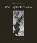 The Exploded View | Ivan Vladislavic | 