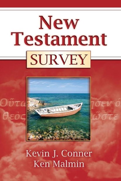 New Testament Survey, Kevin J. Conner ; Ken Malmin - Paperback - 9780914936220