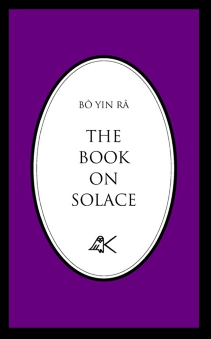 The Book on Solace, Bo Yin Ra - Paperback - 9780915034055