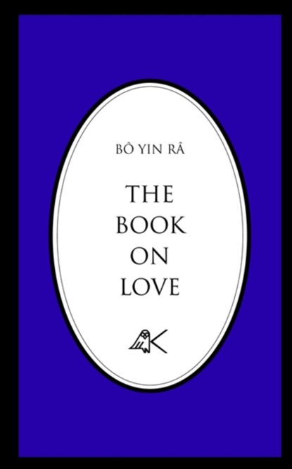 The Book on Love, Bo Yin Ra - Paperback - 9780915034123
