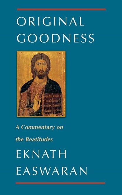 Original Goodness, Eknath Easwaran - Paperback - 9780915132911