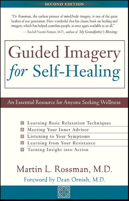 Rossman, M: Guided Imagery for Self-Healing, Martin L Rossman - Paperback - 9780915811885