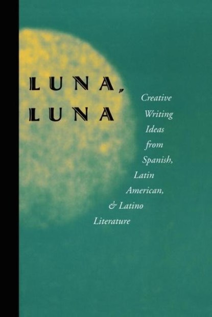 Luna, Luna, Julio Marzan - Paperback - 9780915924523