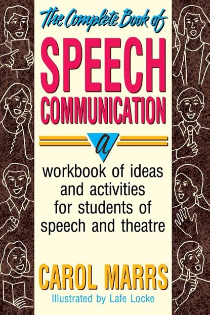 Complete Book of Speech Communication, Marrs - Paperback - 9780916260873