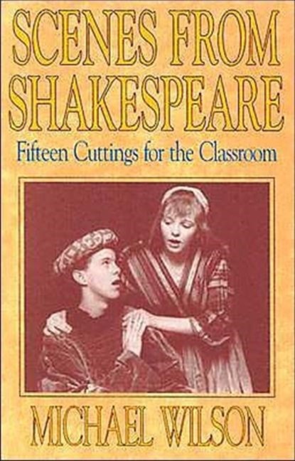 Scenes from Shakespeare, Wilson - Paperback - 9780916260903