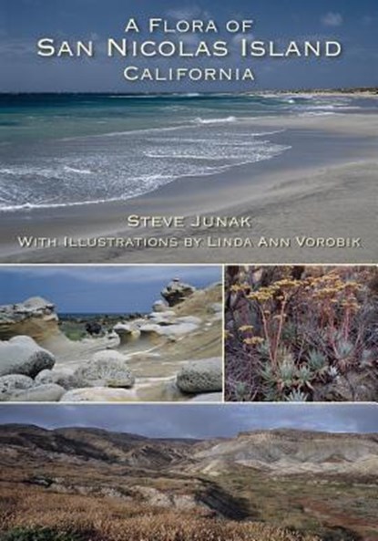 A Flora of San Nicolas Island California, Steve Junak - Paperback - 9780916436063