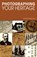 Photographing Your Heritage, Wilma Sadler Shull - Paperback - 9780916489311