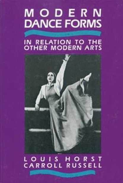 Horst, L: Modern Dance Forms, HORST,  Louis - Paperback - 9780916622527