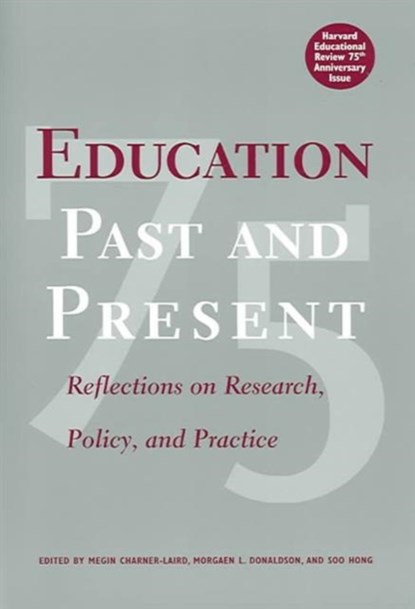 Education Past and Present, Megin Chairner-Laird ; Morgaen Donaldson ; Soo Hong - Paperback - 9780916690458