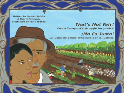 That's Not Fair! / No Es Justo!, Carmen Tafolla ; Sharyll Teneyuca - Gebonden - 9780916727338