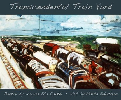 Transcendental Train Yard, CANTU,  Norma E. - Gebonden - 9780916727970