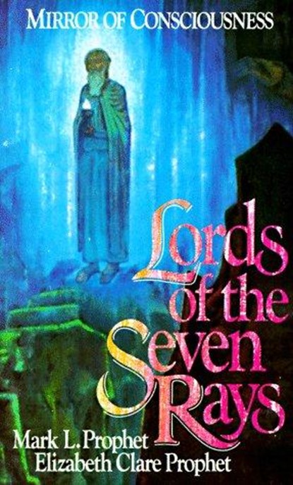 Lords of the Seven Rays - Pocketbook, Elizabeth Clare (Elizabeth Clare Prophet) Prophet ; Mark L. (Mark L. Prophet) Prophet - Paperback - 9780916766757