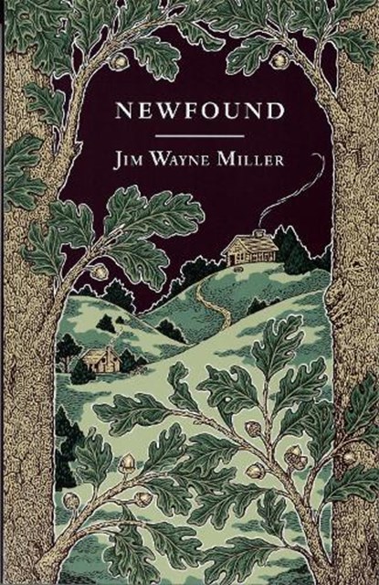 Newfound, Jim Wayne Miller - Paperback - 9780917788598