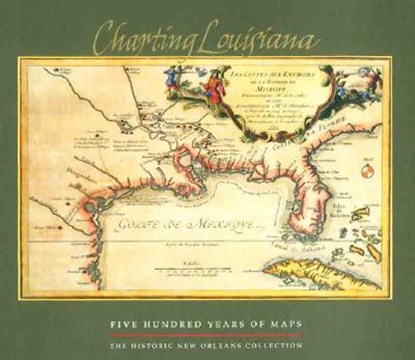 Charting Louisiana, Alfred E. Lemmon ; John T. Magill ; Jason R. Wiese - Gebonden - 9780917860478
