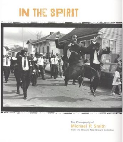 In the Spirit, The Historic New Orleans Collection - Paperback - 9780917860546