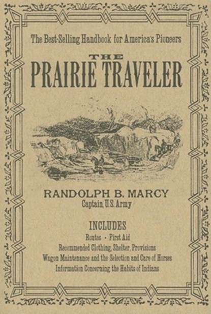 The Prairie Traveler, Randolph Marcy - Paperback - 9780918222893