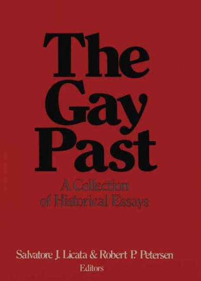 The Gay Past, S. J. Licala ; R. P. Peterson - Paperback - 9780918393111