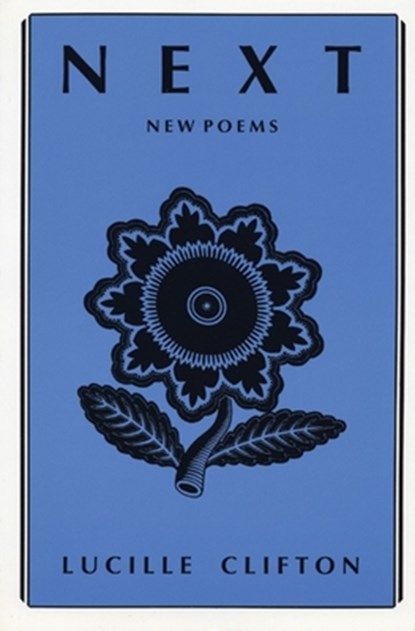 Next, Lucille Clifton ; Peter Schweizer - Paperback - 9780918526618