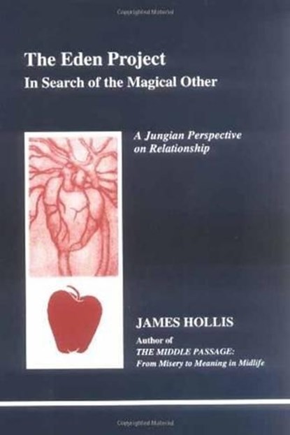 The Eden Project, James Hollis - Paperback - 9780919123809
