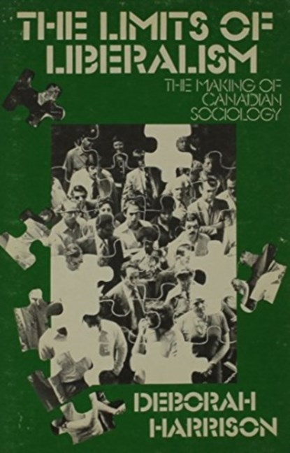 Limits of Liberalism, Deborah Harrison - Gebonden - 9780919619210