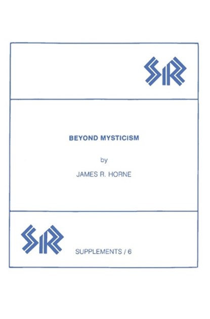 Beyond Mysticism, James R. Horne - Paperback - 9780919812086
