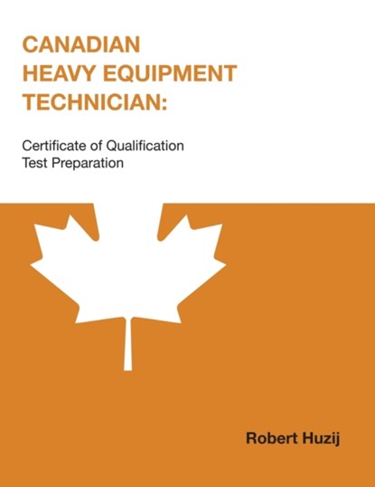 Canadian Heavy Equipment Technician, Robert Huzij - Paperback - 9780919852723
