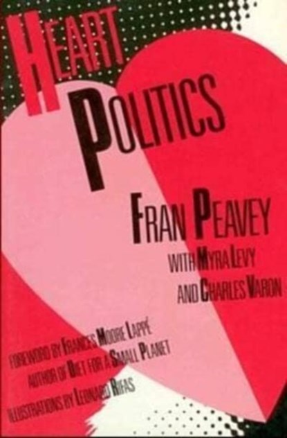 Heart Politics, Levy Peavey ; Varon - Paperback - 9780920057605